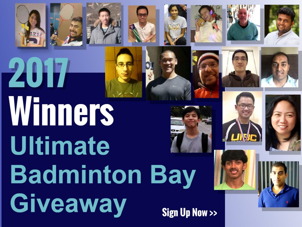 2017 Winners Ultimate Badminton Bay Giveaway. Sign up now >>