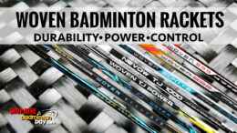 Woven Badminton Rackets Explained: Benefits, Durability & Best Picks (Apacs & Felet)
