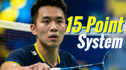 Badminton’s New 15-Point System: Faster Games, Bigger Pressure, Different Outcomes