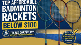 Best Badminton Racket Under 0: Why You Don’t Have to Spend More to Play Better